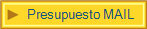 Presupuesto MAIL